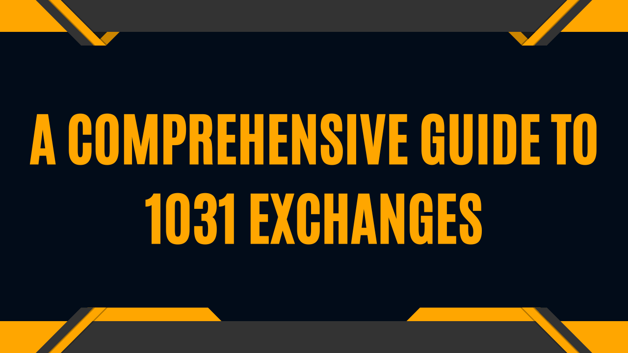 1031 Exchange Guide